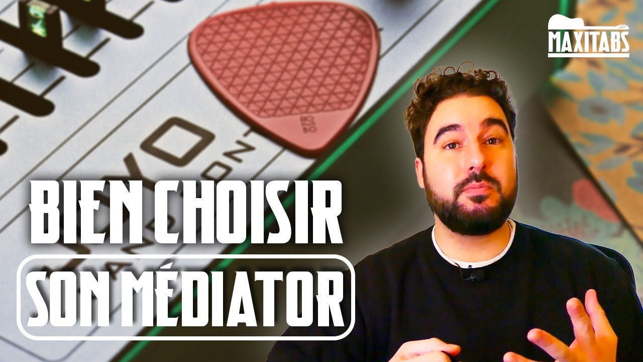 Comment choisir son médiator quand on est débutant - Maxitabs