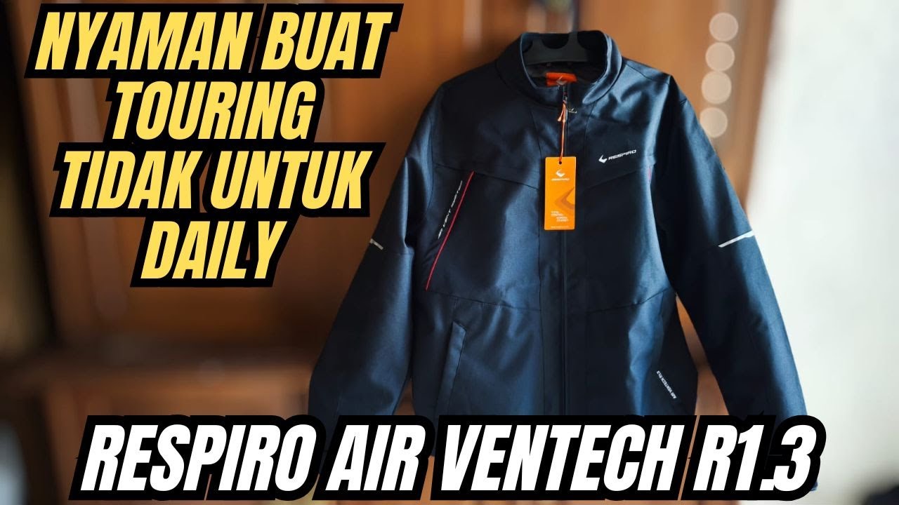 NYAMAN BUAT TOURING‼️REVIEW JACKET RESPIRO AIR VENTECH R1.3‼️