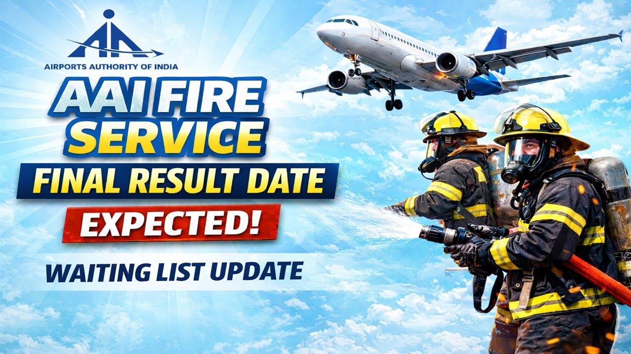 AAI Fire Service Result 2026 | Final Result Date (Expected) , Waiting List |
