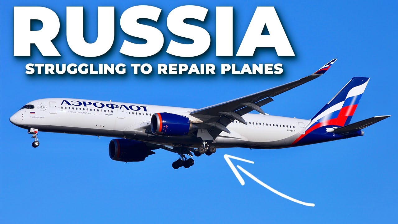 Russian Airlines Cannot Fix Planes