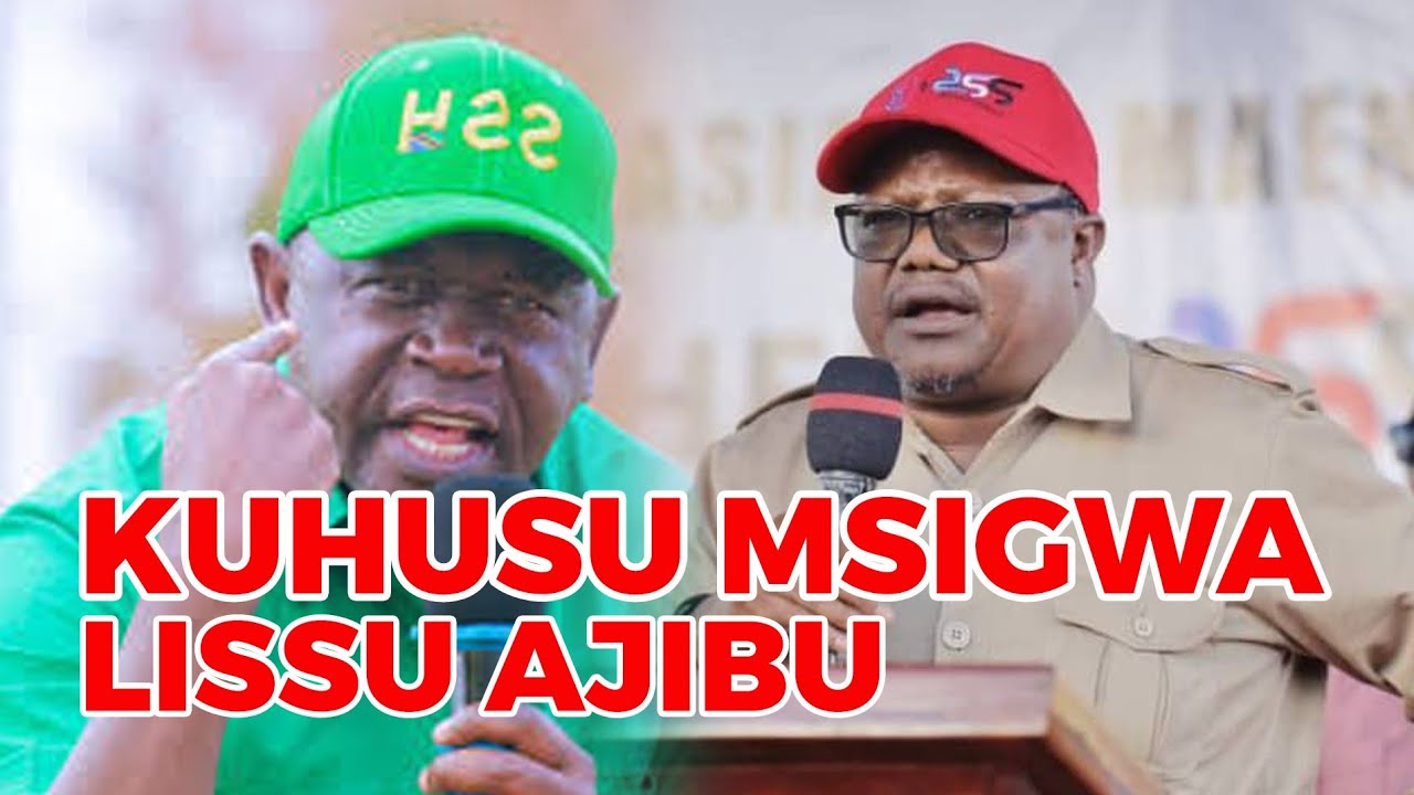 LISSU AJIBU TUHUMA ZA URAFIKI WAKE NA PETER MSIGWA 