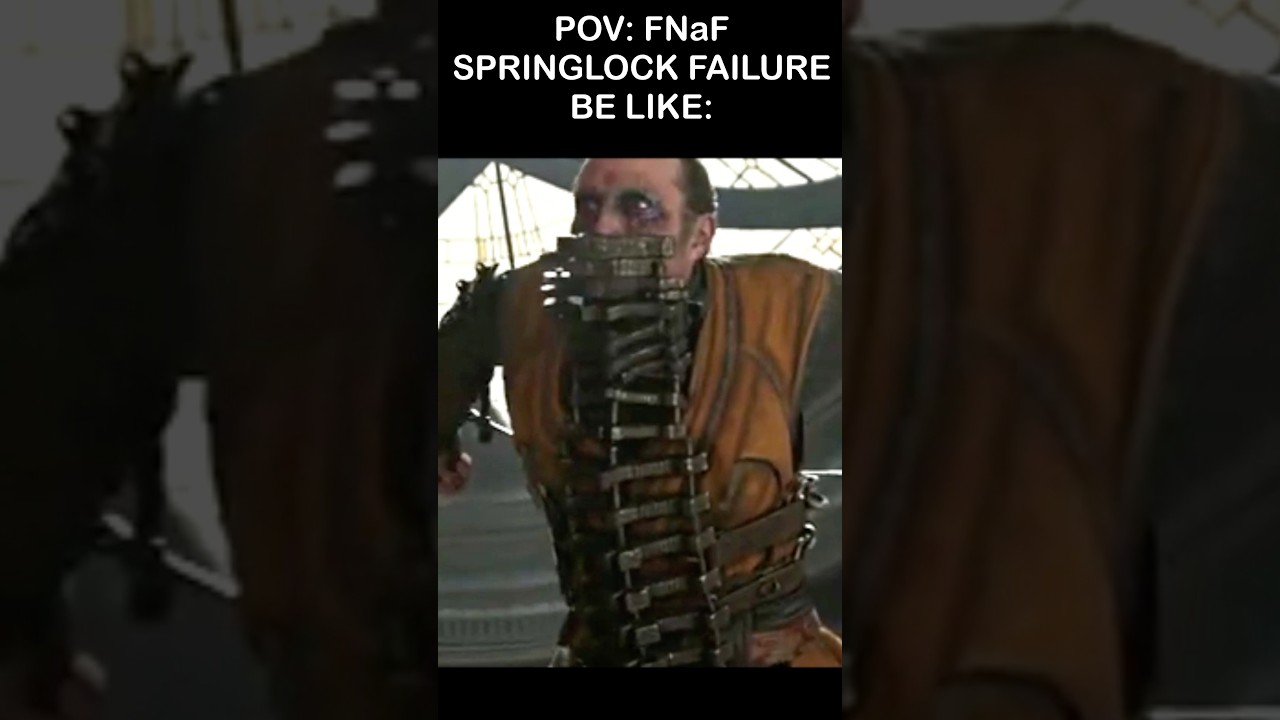 FNaF Springlock Failure In REAL LIFE | FNaF 2 Movie MEME
