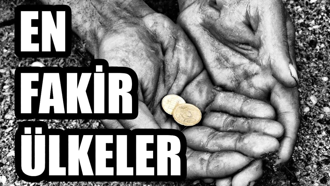 Dünyanın En Fakir 10 Ülkesi