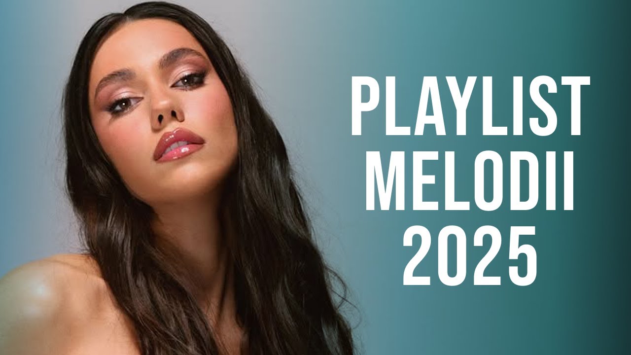 Playlist Muzica Noua 2025 Romaneasca 🔥 Top Melodii Noi 2025 Romanesti 🔥 Hituri Noi 2025 Romanesti
