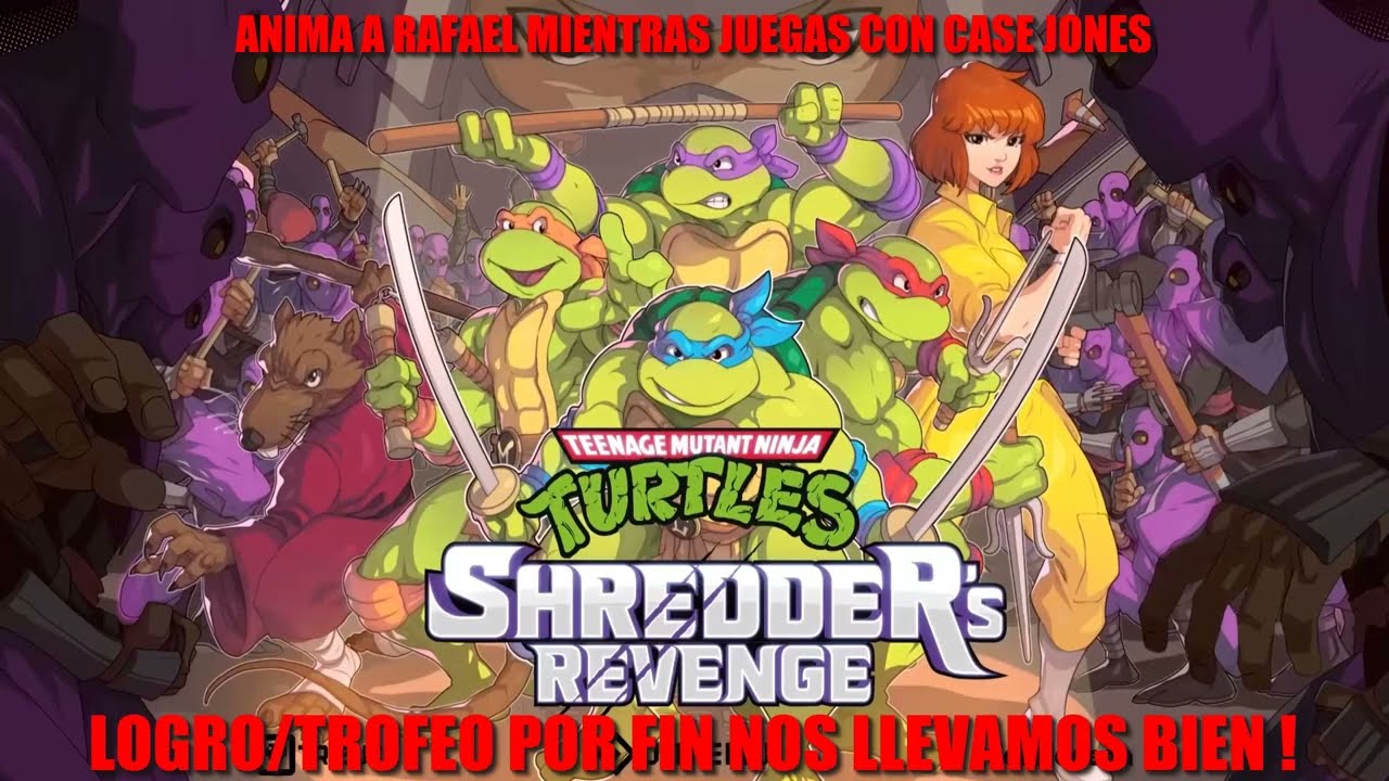 TMNTurtles: Shredders Revenge LOGRO/TROFEO SECRETO POR FIN NOS LLEVAMOS BIEN! (Necesario Jones)