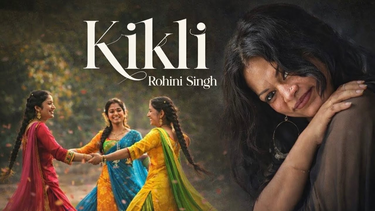 KIKLI | Rohini Singh | New Punjabi Song 2026