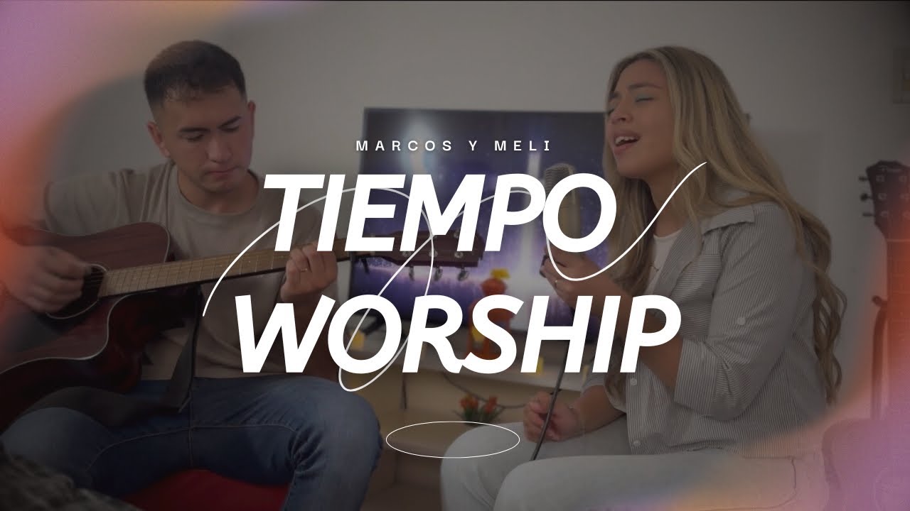 Todo Por Ti -Tiempo Worship-