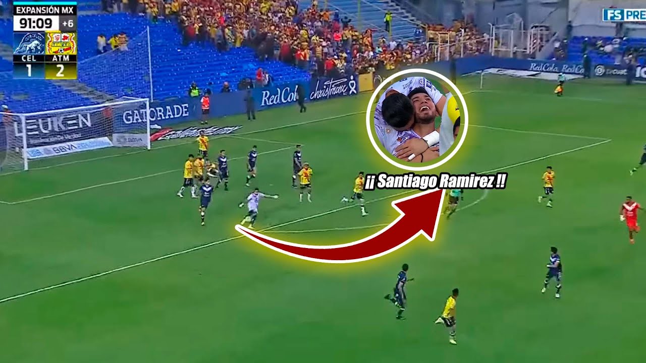 DE PORTERIA A PORTERIA | SUPER GOLAZO DE SANTIAGO RAM&Iacute;REZ | Celaya fc vs Atletico Morelia 2023