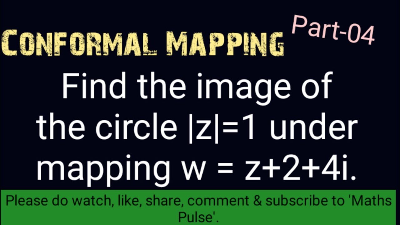 Найдите изображение окружности |z|=1 при преобразовании w=z+2+4i| Конформное отображение |EL36