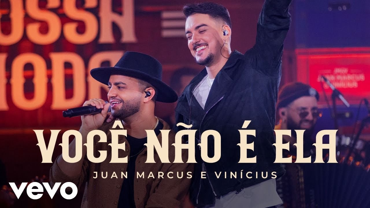 Juan Marcus & Vinícius - Você Não É Ela (Ao Vivo Em Goiânia / 2022)
