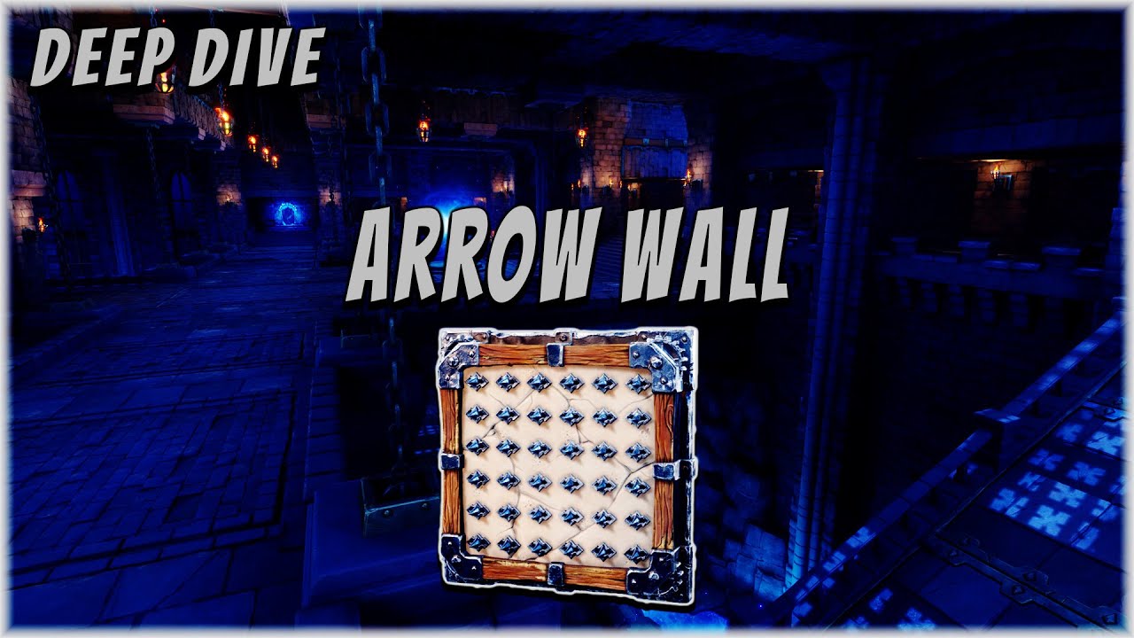 Deep Dive - Arrow Wall