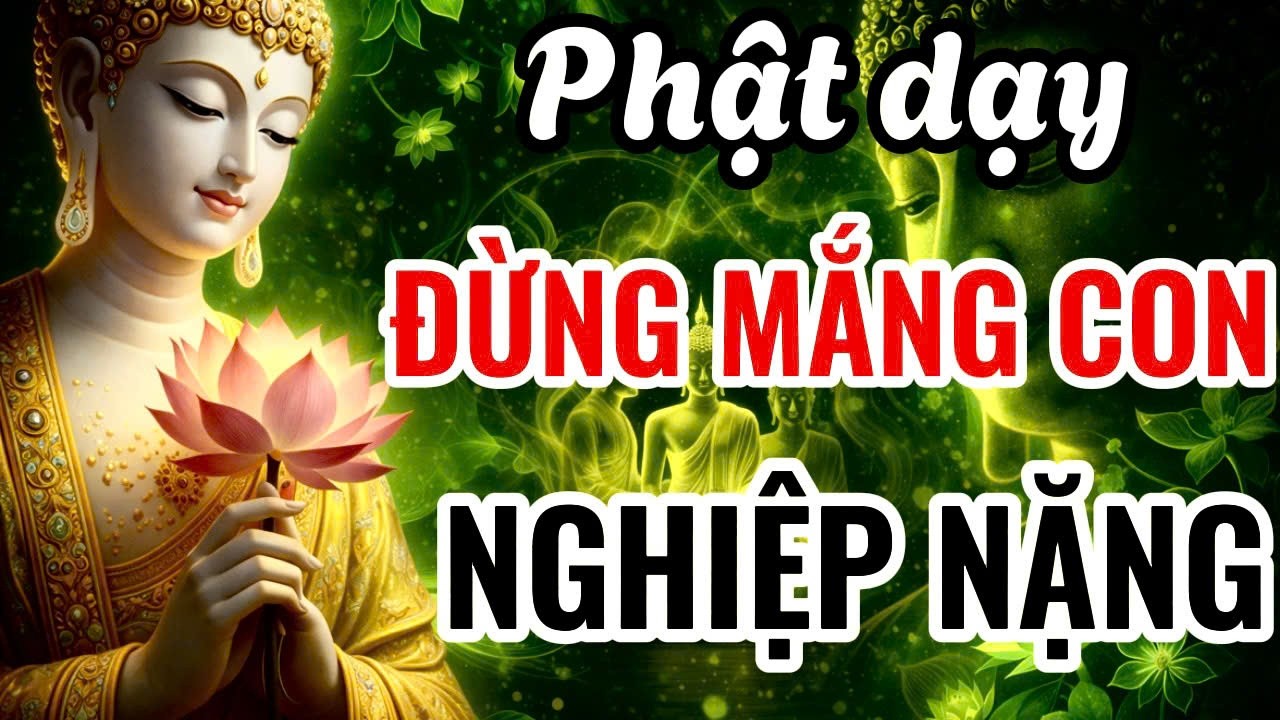 Cha Mẹ Có Phước Hay Có Nghiệp? Nhìn Vào Con Cái Sẽ Biết .#NhanQua #NghiepQua #PhatPhap #DayCon