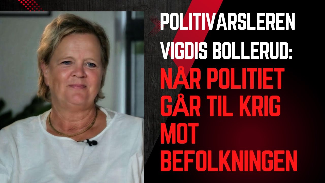 Politivarsleren Vigdis Bollerud: Når politiet går til krig mot befolkningen