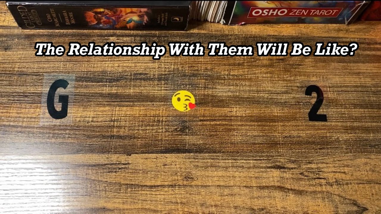(Pick a card) What Will The Relationship Be Like With Them?