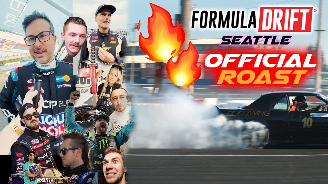 Official Roast of Formula Drift Seattle