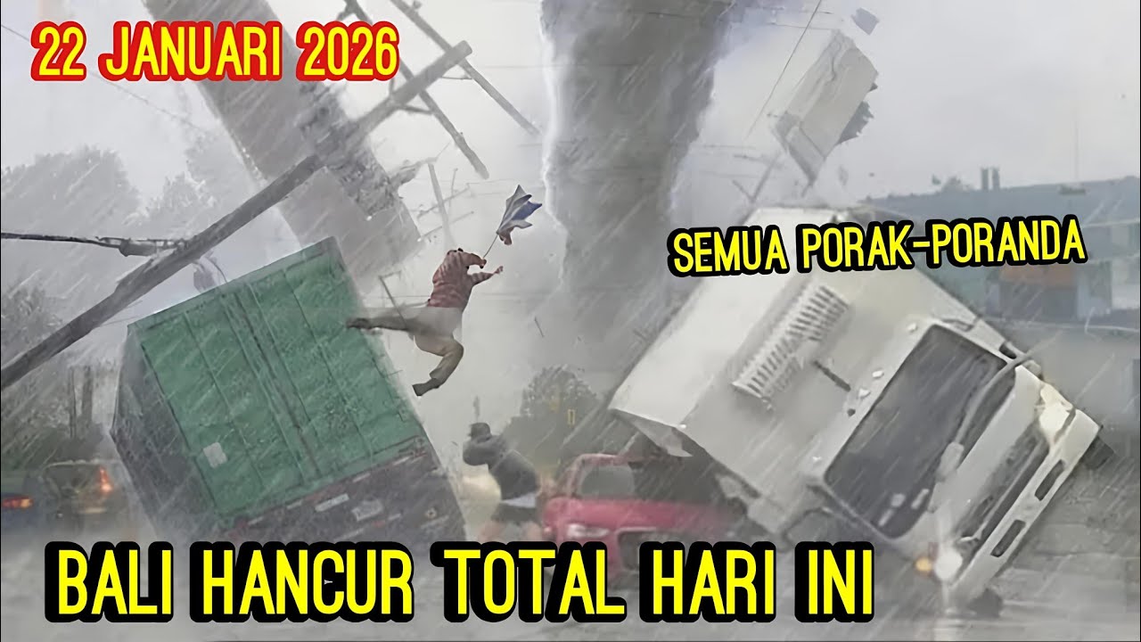BALI HANCUR TOTAL || BADAI DAHSYAT 195KM PERJAM DI BALI HARI INI - 22 JANUARI 2026,TORNADO BALI 2026