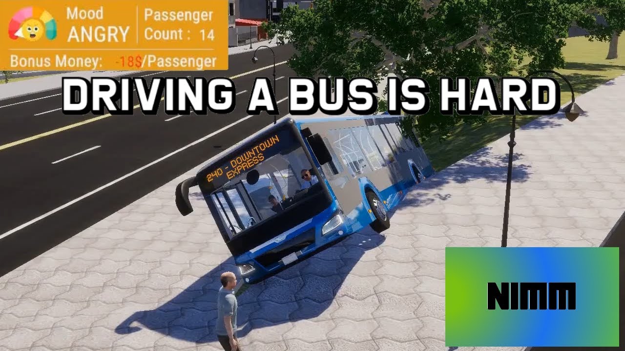 I Shouldn't Be Allowed To Drive A Bus