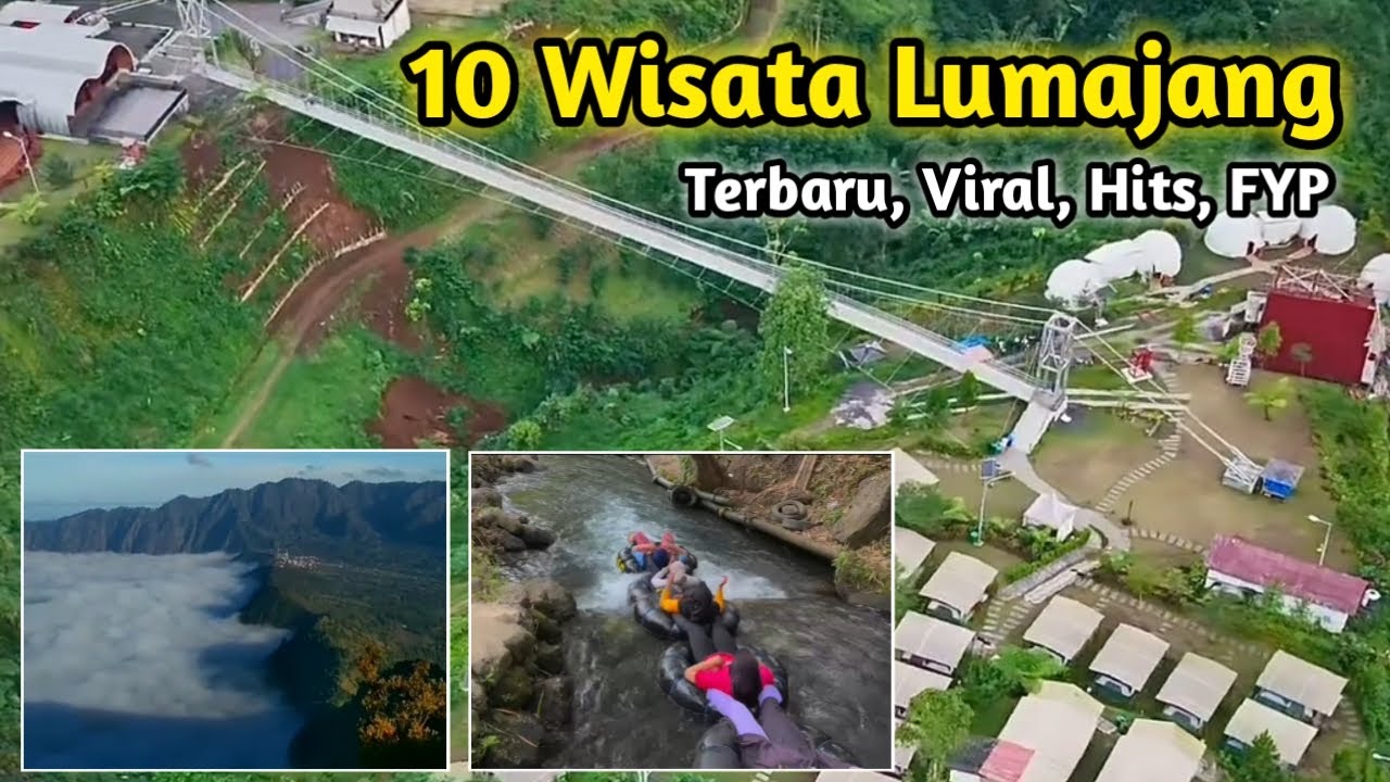 10 TEMPAT WISATA DI LUMAJANG TERBARU 2025, Rekomendasi Wisata di lumajang, gunung semeru lumajang