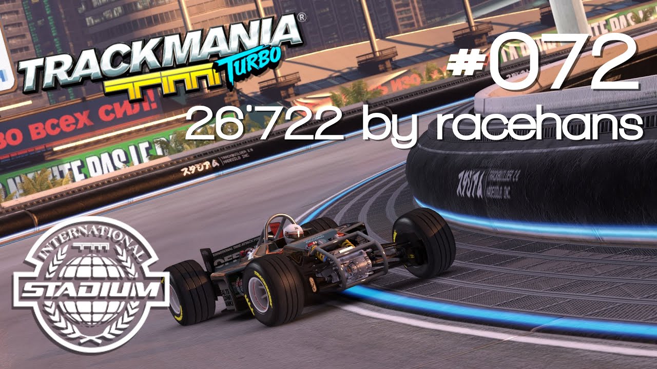 TrackMania Turbo | #072 26'722 by racehans