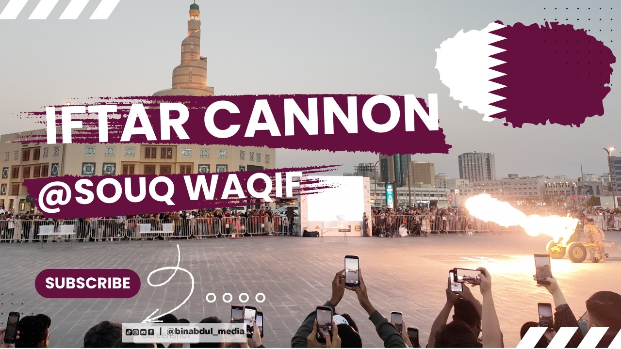 HOW IFTAR CANNON WAS FIRED AT  SOUQ WAQIF TO BRING RAMADAN DAY 1 TO AN END