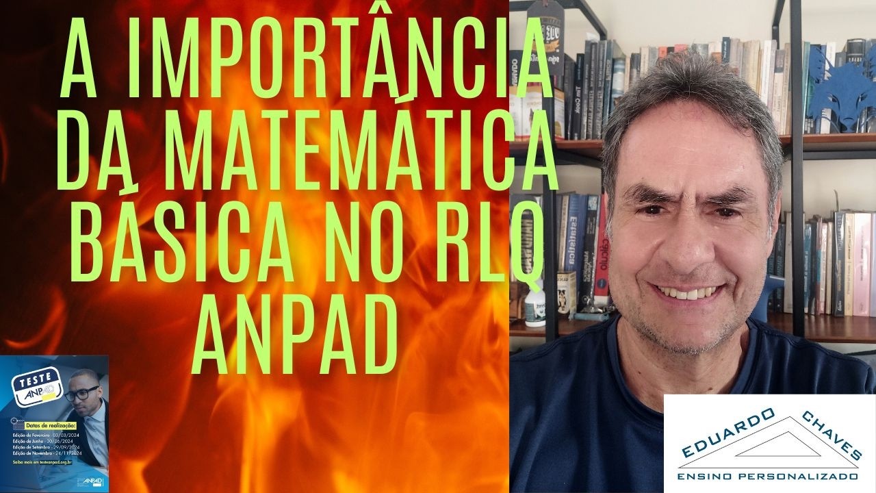 Teste Anpad e IA - A importância da matemática básica no RLQ é imensa.