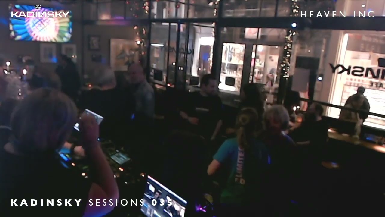 HEAVEN INC live at KADINSKY SESSIONS 035 (Progressive House)