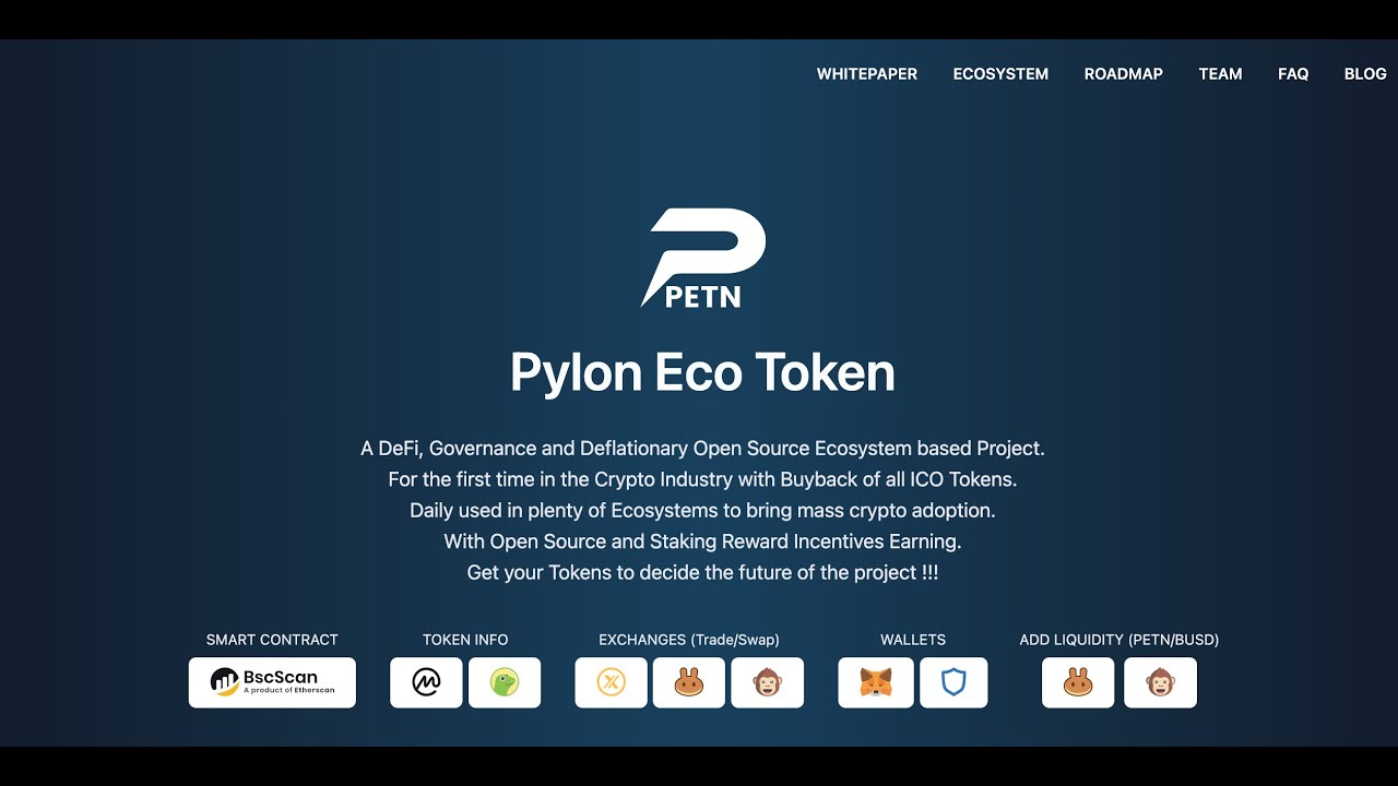 Pylon Eco Token (PETN) V2 - A DeFi, Governance and Deflationary Open Source Ecosystem based Project.
