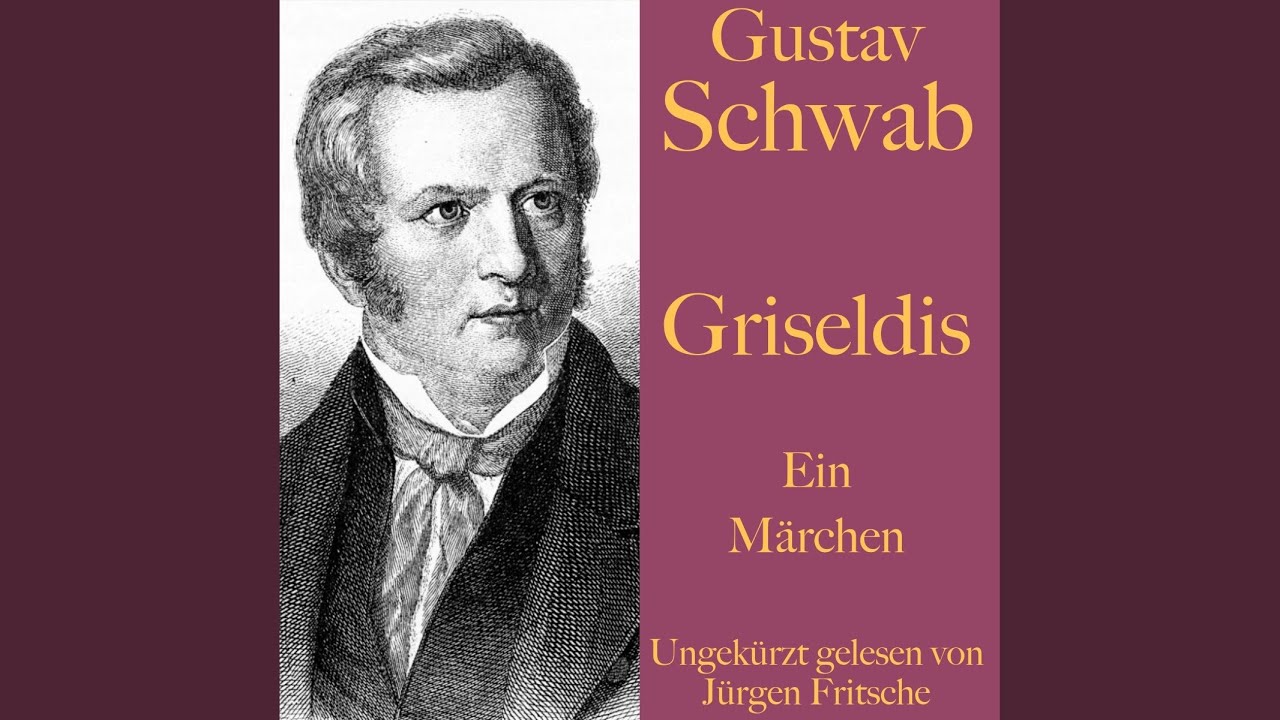Kapitel 1.2 - Gustav Schwab: Griseldis