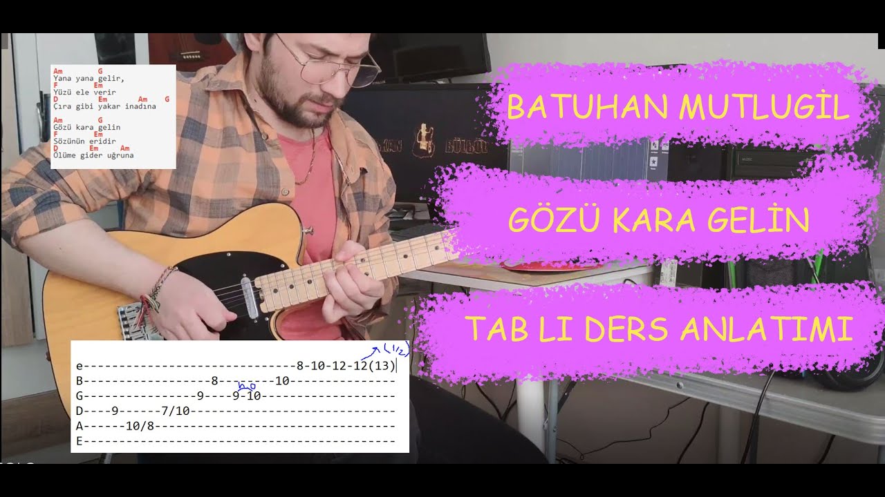 Batuhan Mutlugil - Gözü Kara Gelin Nasıl Çalınır? Öğretici Video (Tablı)