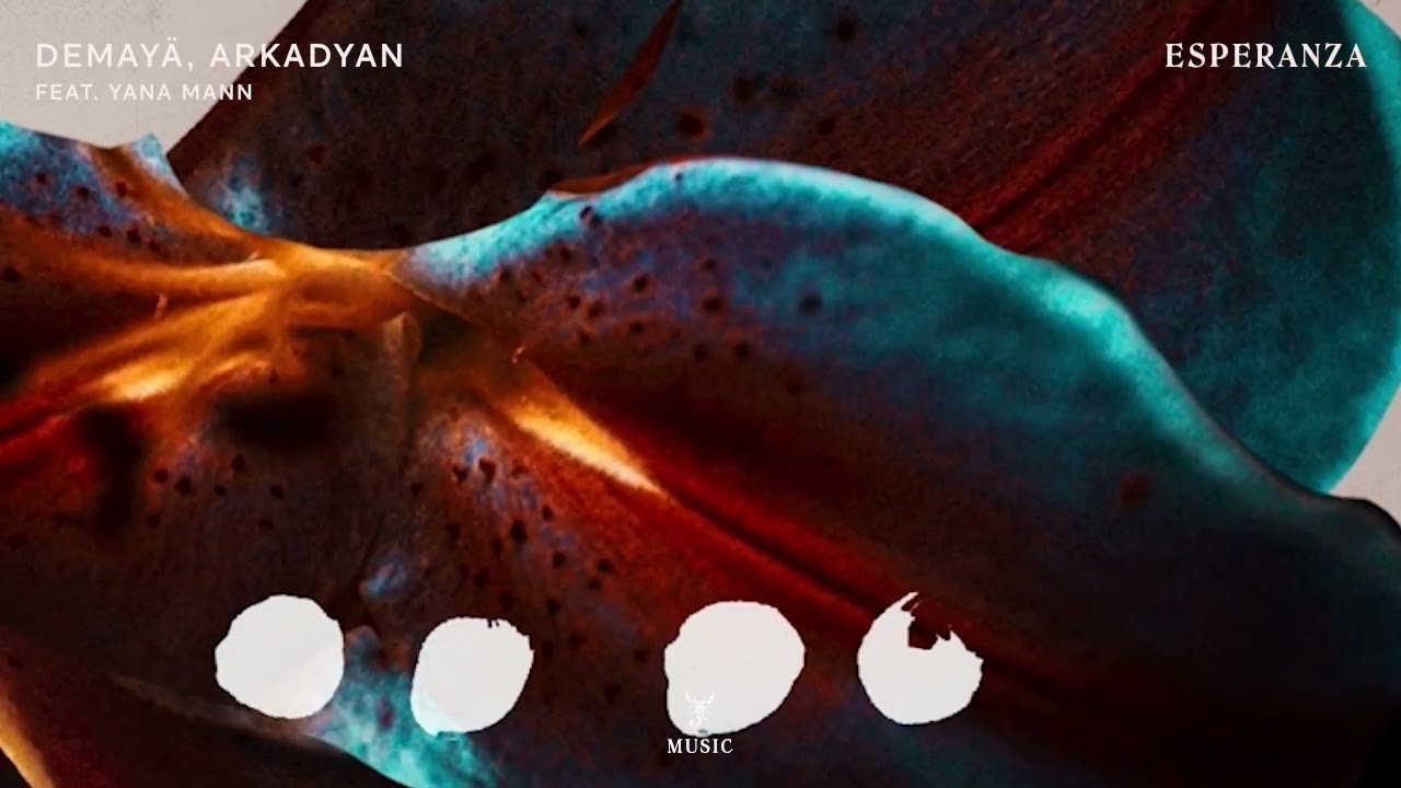 Demayä, ARKADYAN feat. Yana Mann - Esperanza