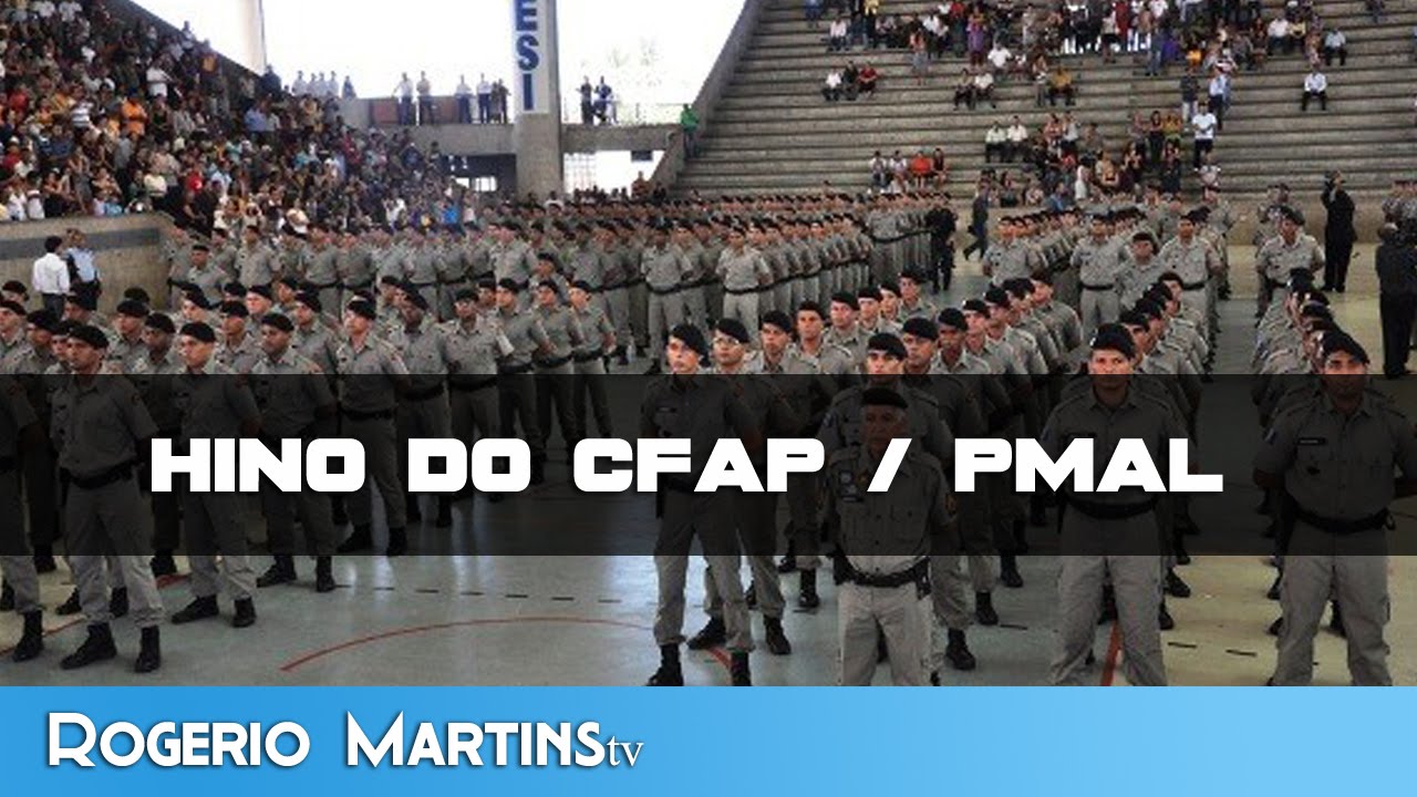 Hino do CFAP: Polícia Militar de Alagoas PMAL