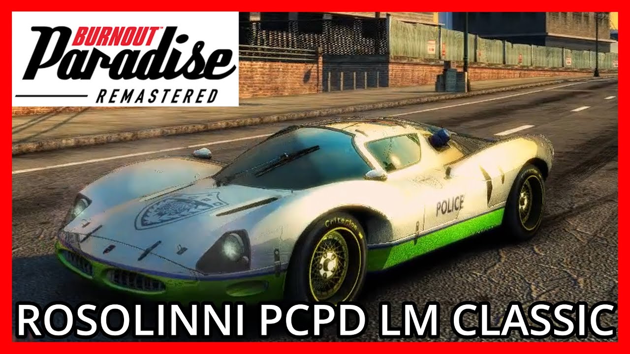 Rosolinni PCPD LM Classic - Burnout Paradise Remastered