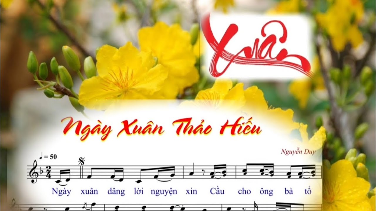 NGÀY XUÂN THẢO HIẾU - LM NGUYỄN DUY - Trình bày Giao Châu & Nhật Tân