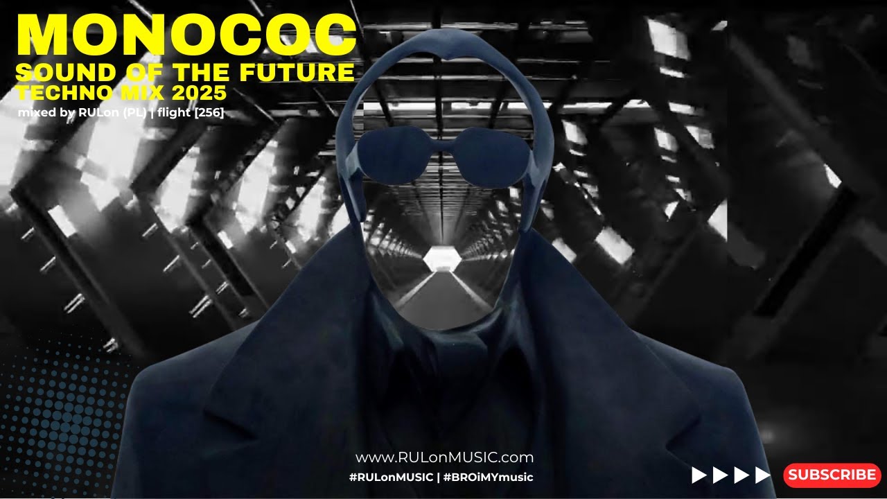 MONOCOC - Sound of the Future | Techno mix by RULon (PL) [256]