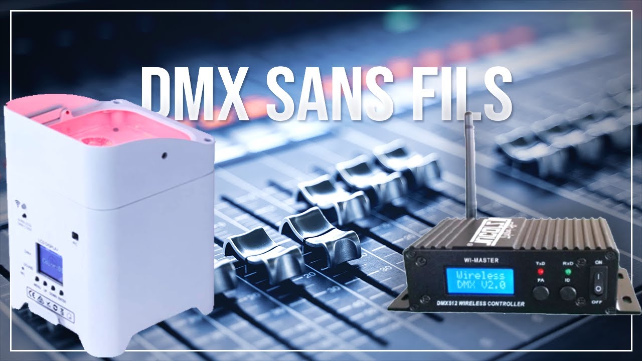 TUTO DMX - piloter des projecteurs avec du DMX SANS FILS