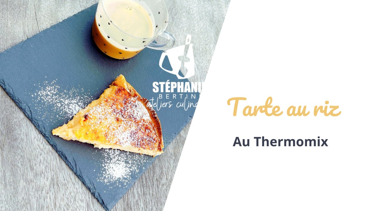 Tarte au riz (de Tancrémont) au Thermomix