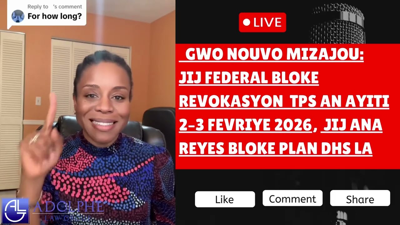 Haiti TPS NOT Ending Feb. 3 (Judge Reyes Emergency Ruling Explained) (Creole)