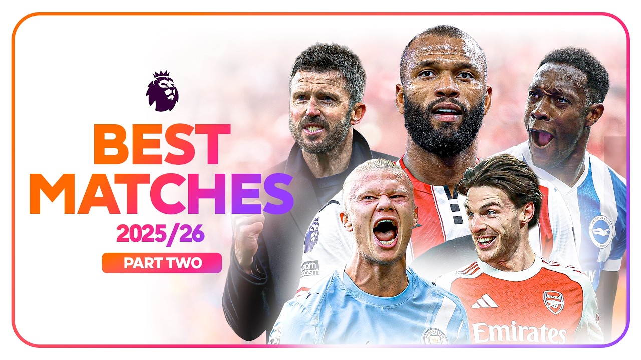 The BEST Premier League Matches Of The 2025/26 Season | Part 2