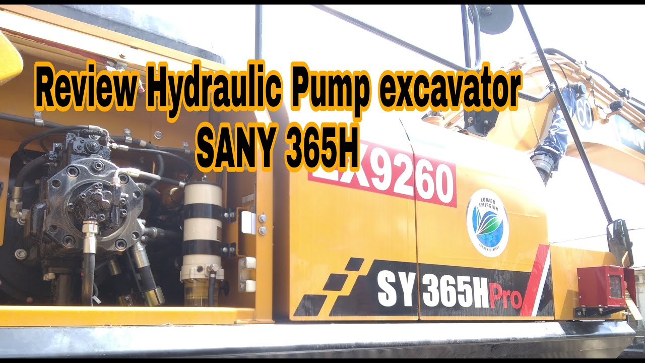 Review hydraulic Pump Excavator SANY 365H