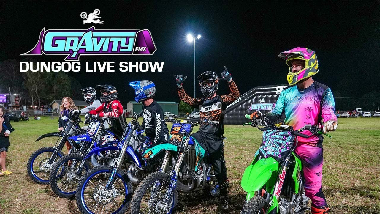 GravityFMX - Dungog LIVE Show!