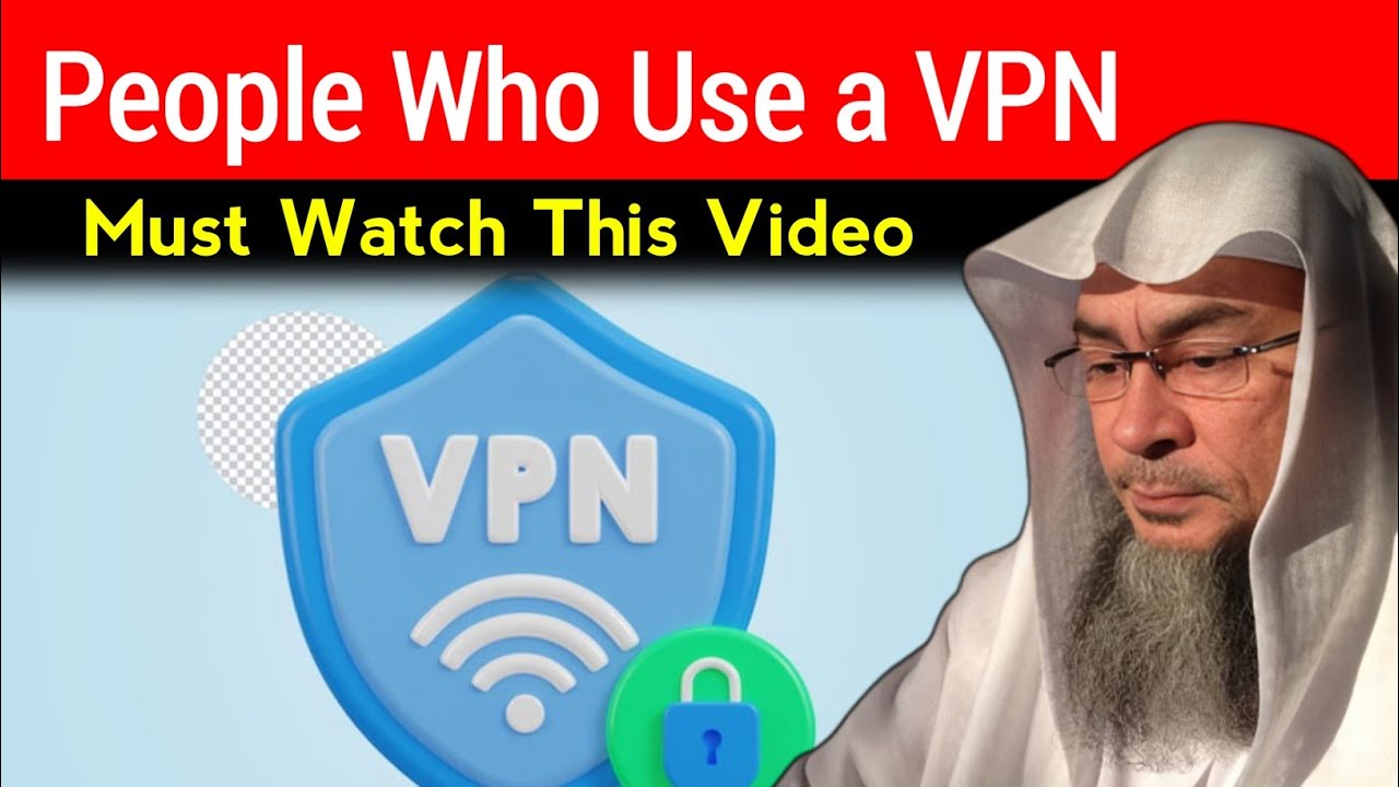 People Who Use a VPN - Is It Haram | Mufti Assim Al Hakeem