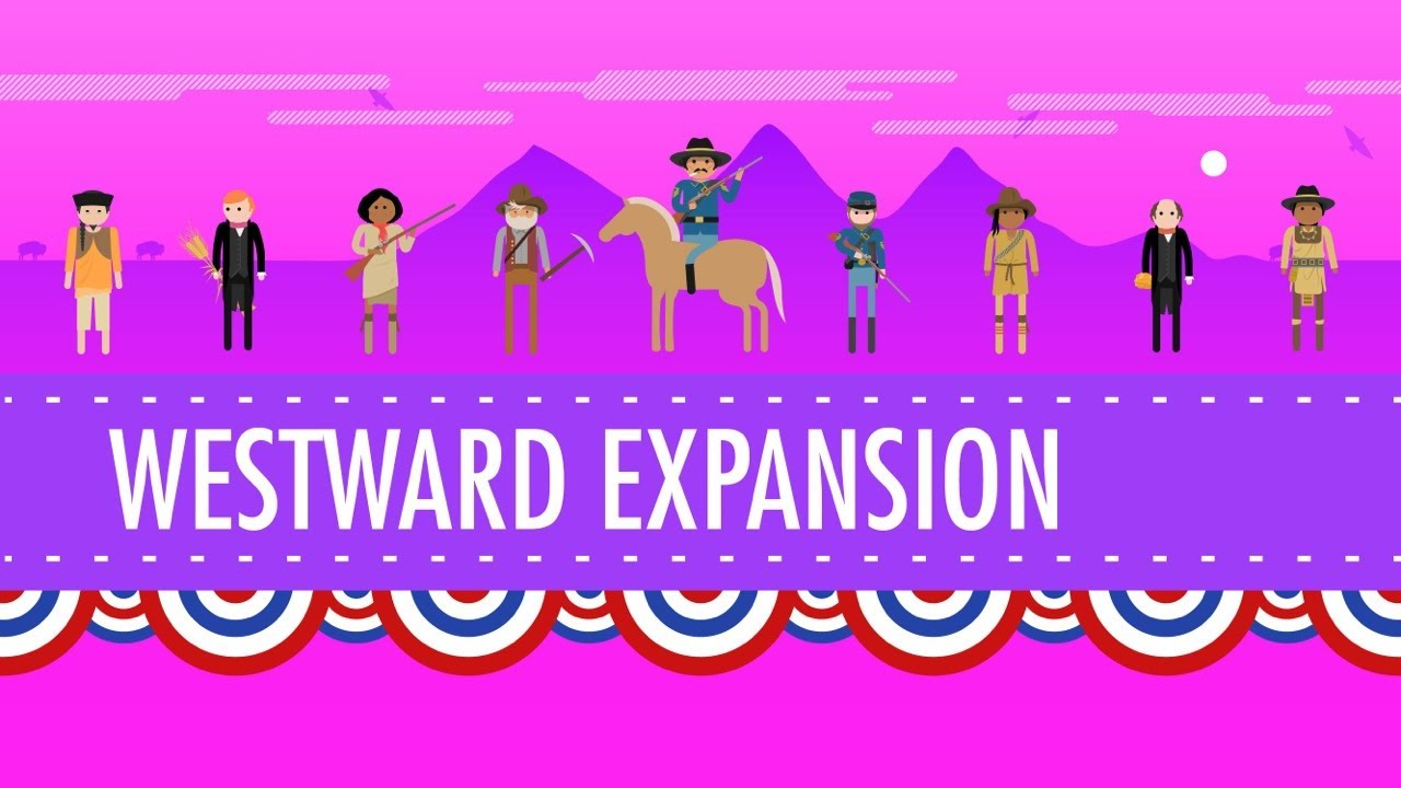 Westward Expansion: Crash Course US History #24