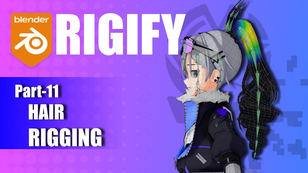Blender &mdash; Риггинг персонажей с помощью Rigify, часть 011 | Риггинг волос