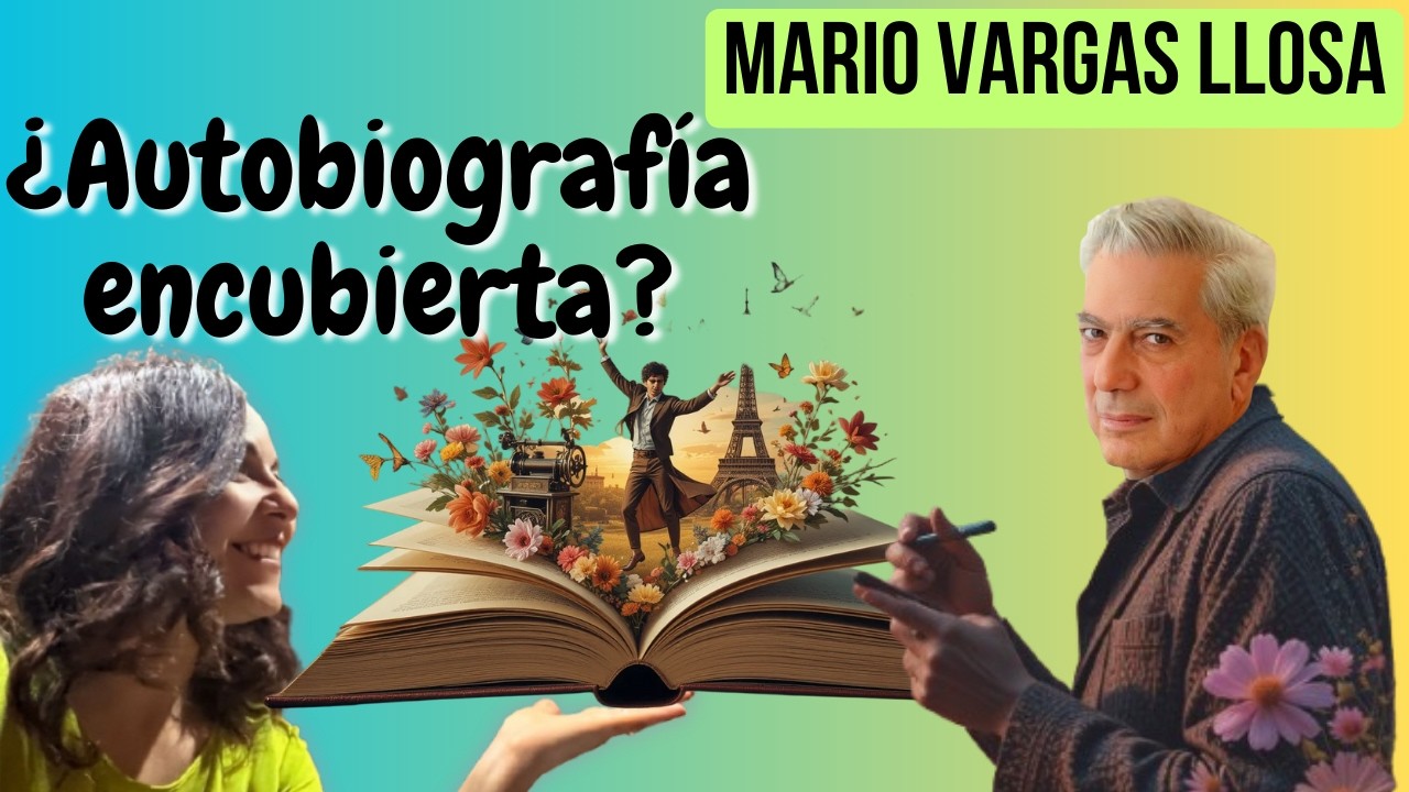 Descubriendo a MARIO VARGAS LLOSA leyendoTRAVESURAS DE LA NIÑA MALA.
