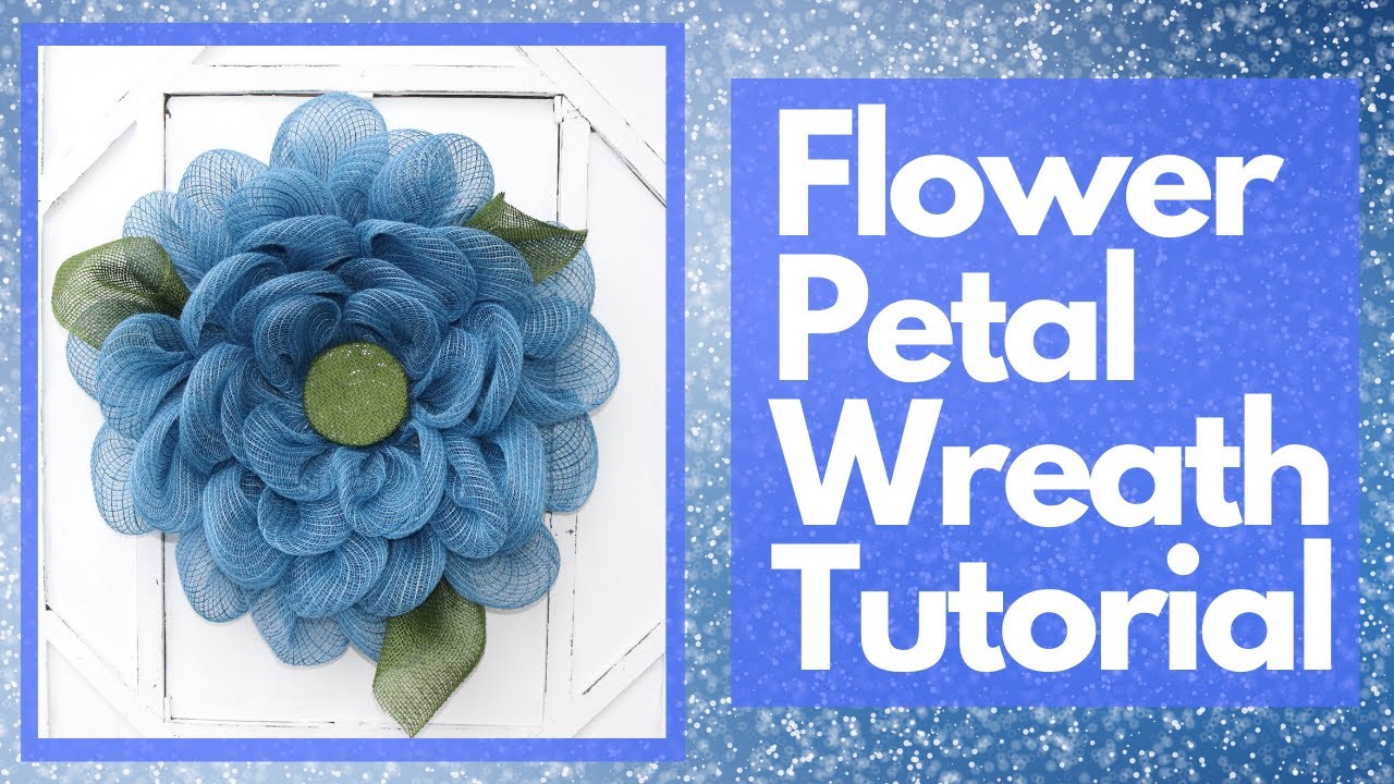 FLOWER PETAL WREATH, FLOWER WREATH, FLOWER PETAL WREATH TUTORIAL, WREATH TUTORIAL, DECO MESH WREATH