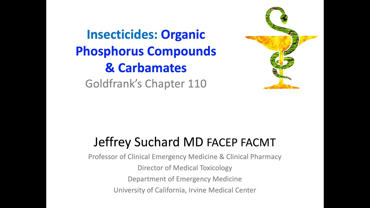 Insecticides: Organic Phosphorus Compounds and Carbamates