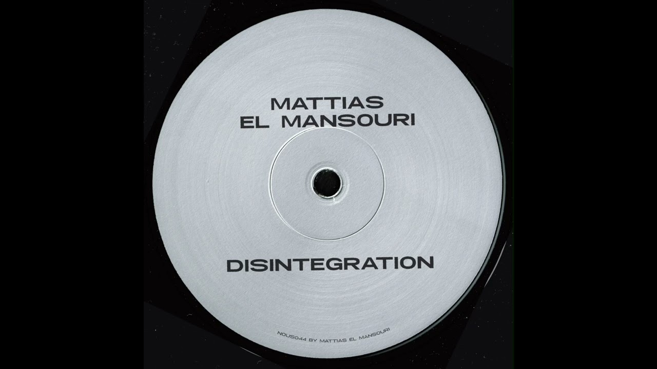 Mattias El Mansouri - Disintegration