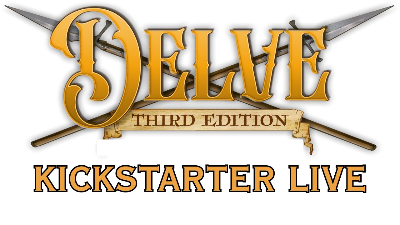 First Look at DELVE 3rd Edition TTRPG! | Live on Kickstarter NOW!