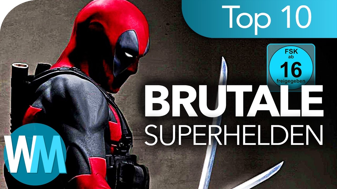 Top 10 der BRUTALSTEN Superhelden!