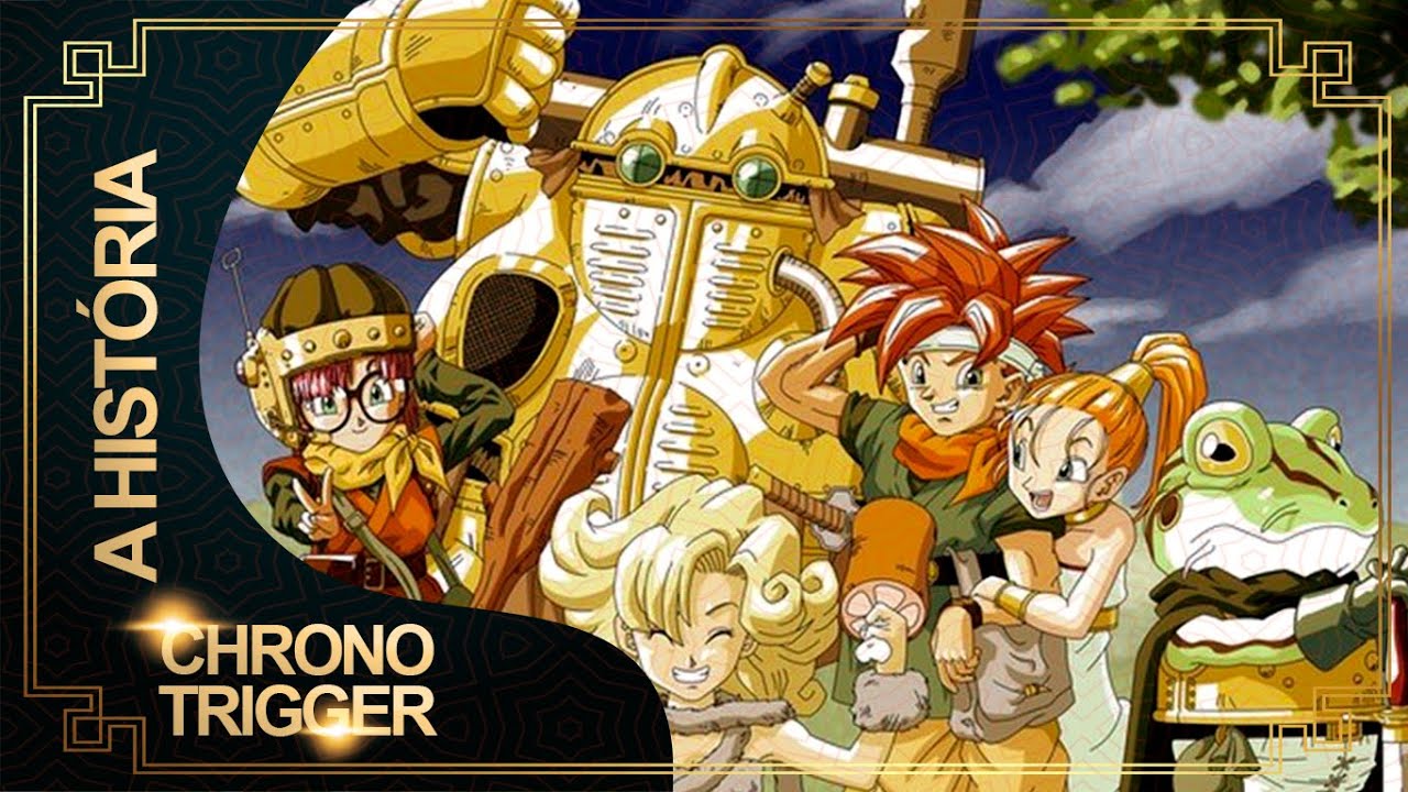 Chrono Trigger - A História Completa
